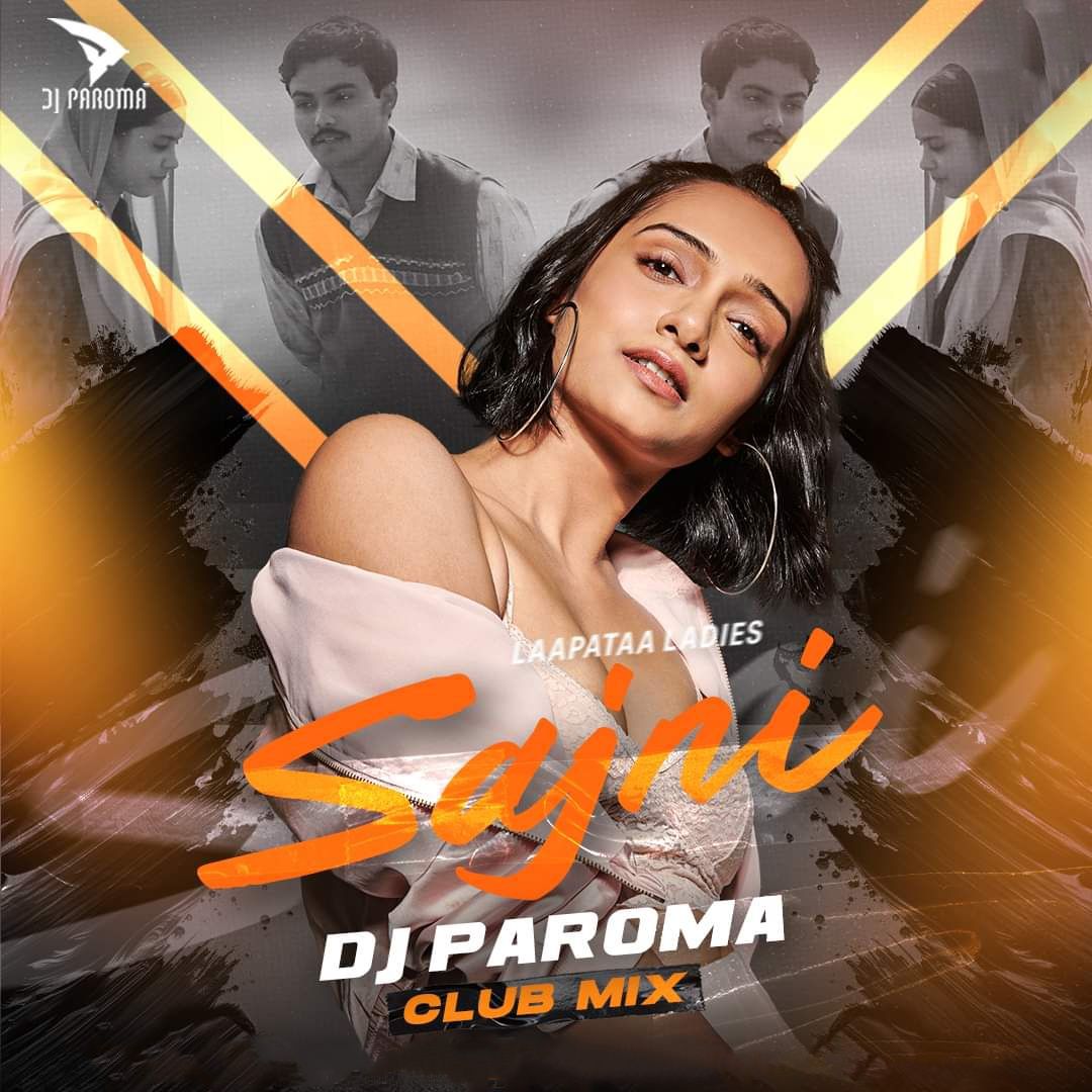O Sajni Re (Club Mix) - DJ Paroma